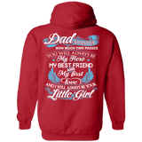 Dad - My Hero - My Best Friend - My First Love - Hoodie 8 oz