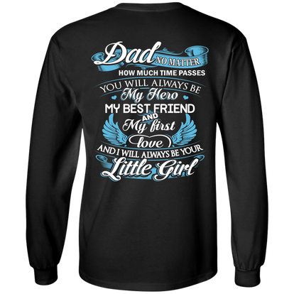 Dad - My Hero - My Best Friend - My First Love - LS