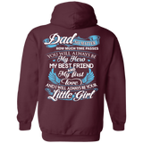 Dad - My Hero - My Best Friend - My First Love - Hoodie 8 oz